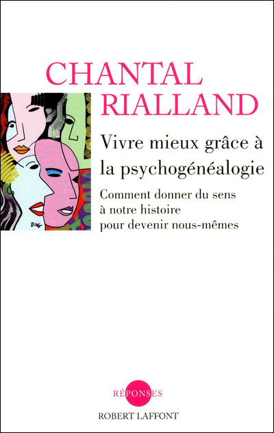 Vivremieuxgracealapsychogenealogie